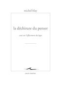 Déchirure du penser (La)